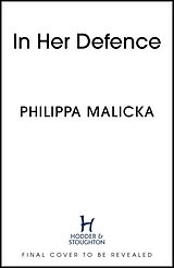 Couverture cartonnée In Her Defence de Philippa Malicka