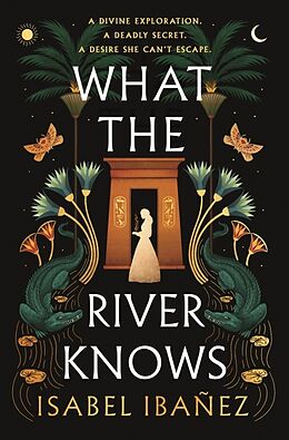 Kartonierter Einband What the River Knows von Isabel Ibañez