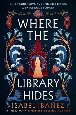 E-Book (epub) Where the Library Hides von Isabel Ibañez