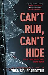 Couverture cartonnée Can't Run, Can't Hide de Yrsa Sigurdardottir