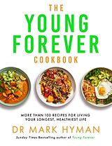 Couverture cartonnée The Young Forever Cookbook de Mark Hyman