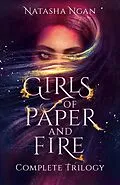 E-Book (epub) Girls of Paper and Fire Complete Trilogy Omnibus von Natasha Ngan