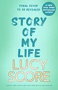 E-Book (epub) Story Of My Life von Lucy Score