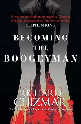 E-Book (epub) Becoming the Boogeyman von Richard Chizmar