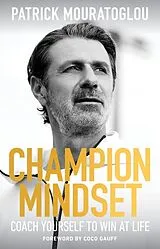 Kartonierter Einband Champion Mindset von Patrick Mouratoglou