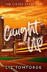 E-Book (epub) Caught Up von Liz Tomforde
