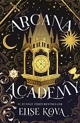 Kartonierter Einband Arcana Academy von Elise Kova