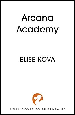 Broché Arcana Academy de Elise Kova