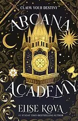 Kartonierter Einband Arcana Academy von Kova Elise