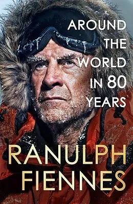 E-Book (epub) Around the World in 80 Years von Ranulph Fiennes