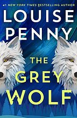 Couverture cartonnée The Grey Wolf de Louise Penny
