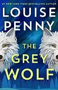 E-Book (epub) The Grey Wolf von Louise Penny