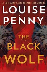 Kartonierter Einband The Black Wolf von Louise Penny