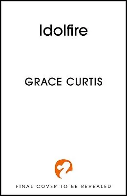 E-Book (epub) Idolfire von Grace Curtis