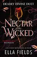 E-Book (epub) Nectar of the Wicked von Ella Fields