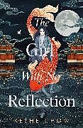 Livre Relié The Girl With No Reflection de Keshe Chow
