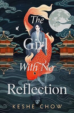 Livre Relié The Girl With No Reflection de Keshe Chow