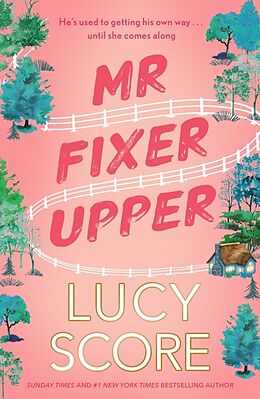 Couverture cartonnée Mr Fixer Upper de Lucy Score