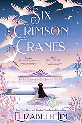 Fester Einband Six Crimson Cranes von Elizabeth Lim