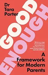Fester Einband Good Enough Parenting von Dr Tara Porter