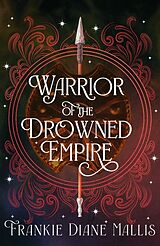 Couverture cartonnée Warrior of the Drowned Empire de Frankie Diane Mallis