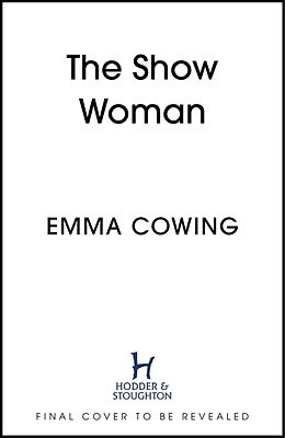 Livre Relié THE SHOW WOMAN de Emma Cowing