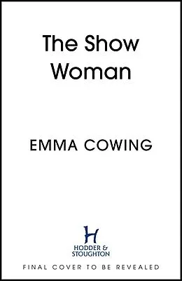 E-Book (epub) THE SHOW WOMAN von Emma Cowing