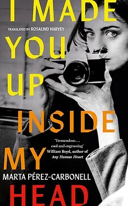 E-Book (epub) I Made You Up Inside My Head von Marta Pérez-Carbonell