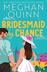Kartonierter Einband Bridesmaid By Chance von Quinn Meghan