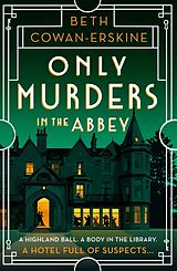 Couverture cartonnée Only Murders in the Abbey de Beth Cowan-Erskine