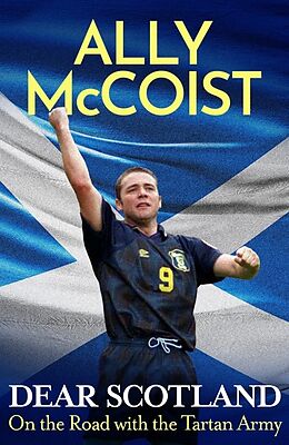 Livre Relié Dear Scotland de McCoist Ally