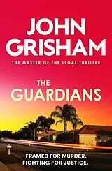 Kartonierter Einband The Guardians von John Grisham