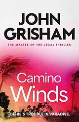 Kartonierter Einband Camino Winds von John Grisham