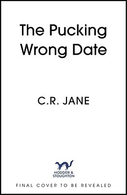 Couverture cartonnée The Pucking Wrong Date de C. R. Jane