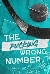 Kartonierter Einband The Pucking Wrong Number von C. R. Jane