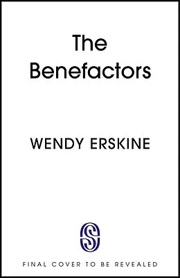 E-Book (epub) The Benefactors von Wendy Erskine