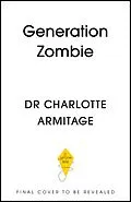 E-Book (epub) Generation Zombie von Charlotte Armitage