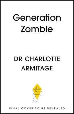 E-Book (epub) Generation Zombie von Charlotte Armitage