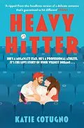 E-Book (epub) Heavy Hitter von Katie Cotugno