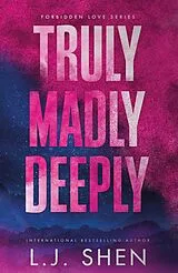 E-Book (epub) Truly Madly Deeply von L. J. Shen