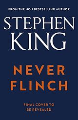 Livre Relié Never Flinch de Stephen King