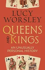 Kartonierter Einband Queens and Kings von Lucy Worsley