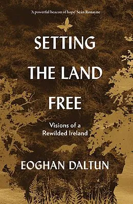 E-Book (epub) Setting the Land Free von Eoghan Daltun
