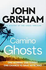 Kartonierter Einband Camino Ghosts von John Grisham