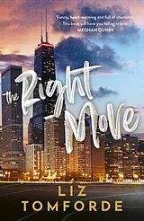 Kartonierter Einband The Right Move von Liz Tomforde