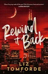 Kartonierter Einband Rewind It Back von Liz Tomforde