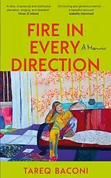 Kartonierter Einband Fire in Every Direction von Tareq Baconi