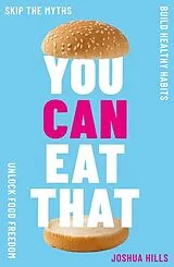 Kartonierter Einband You Can Eat That von Joshua Hills