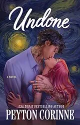 Kartonierter Einband Undone von Peyton Corinne