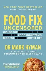 Kartonierter Einband Food Fix Uncensored von Mark Hyman